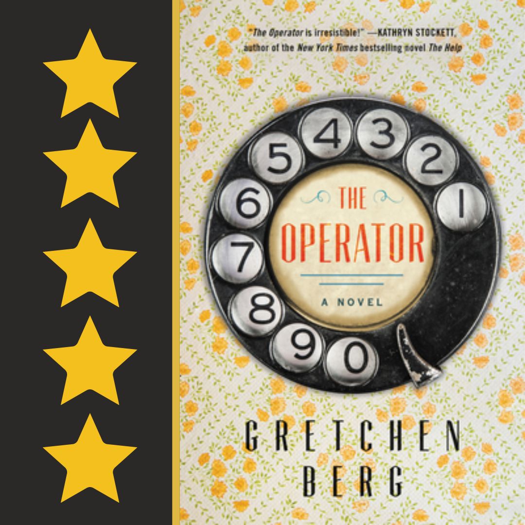The Operator, by Gretchen Berg