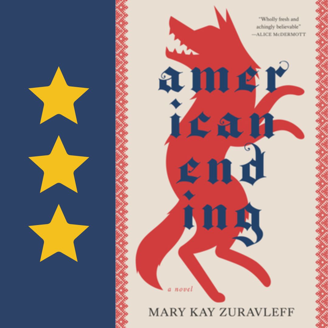 American Ending, by Mary Kay Zuravleff