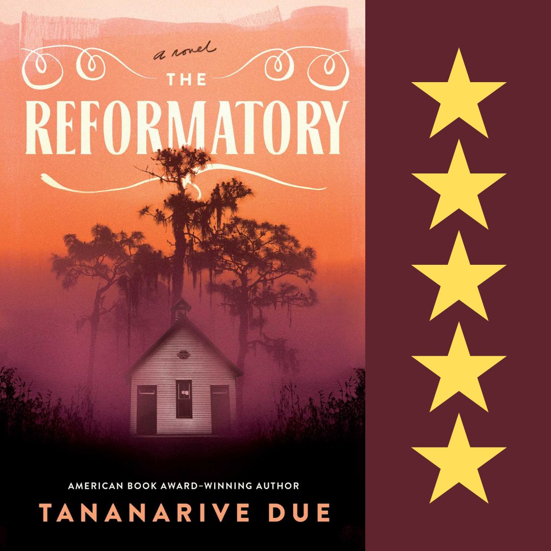 The Reformatory, by Tananarive Due