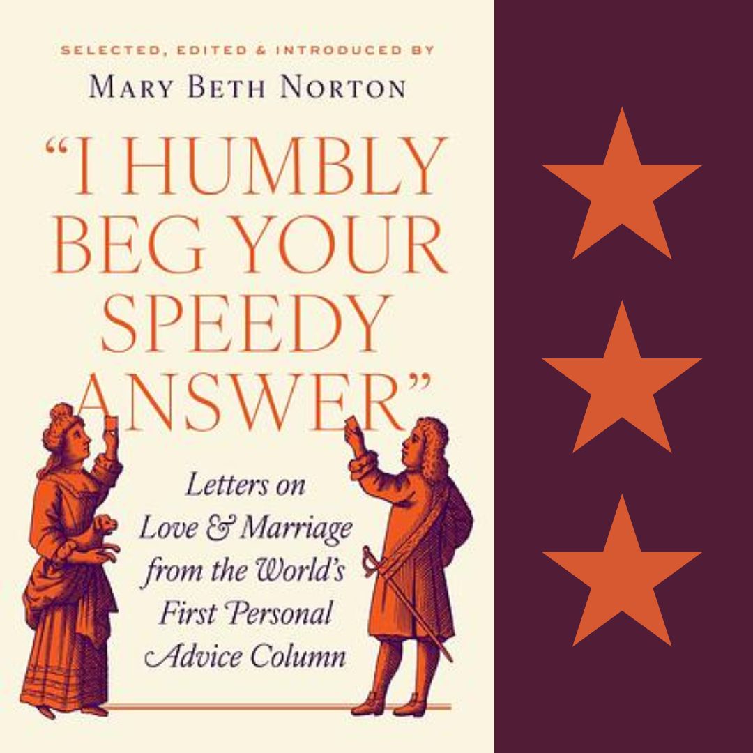 I Humbly Beg Your Speedy Answer, by Mary Beth Norton