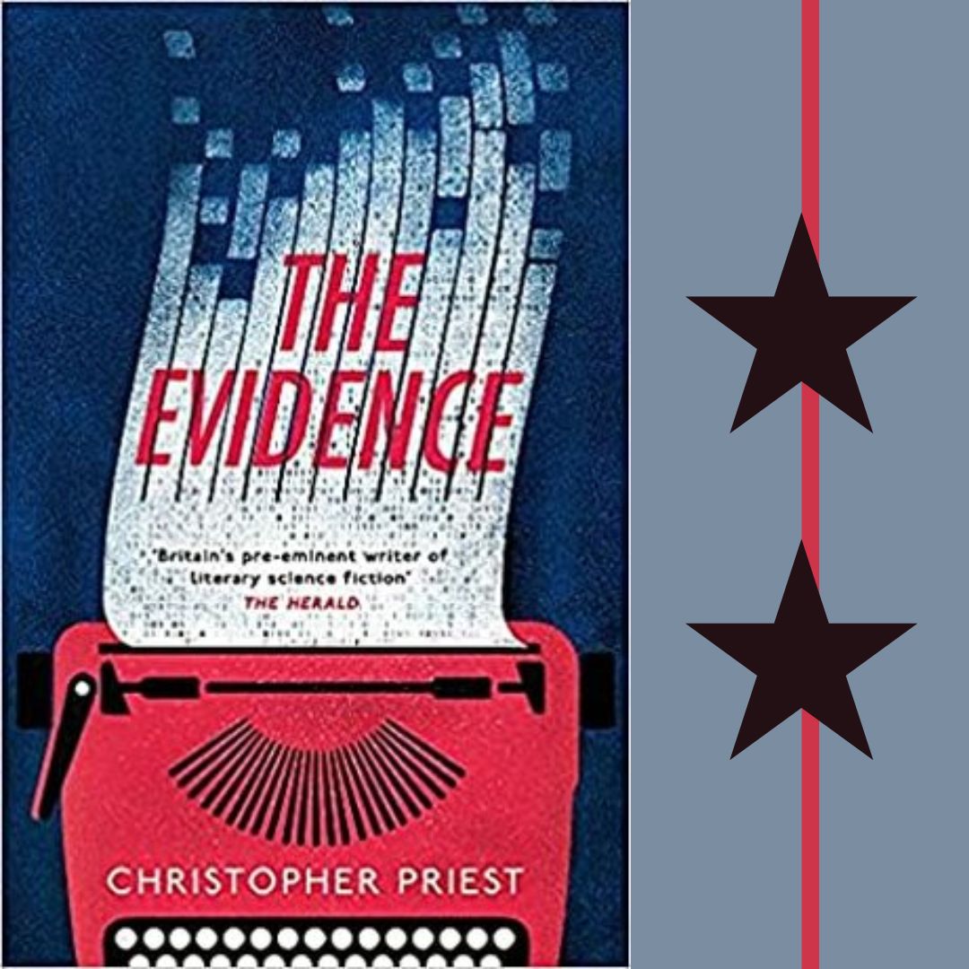 The Evidence, by Christopher Priest