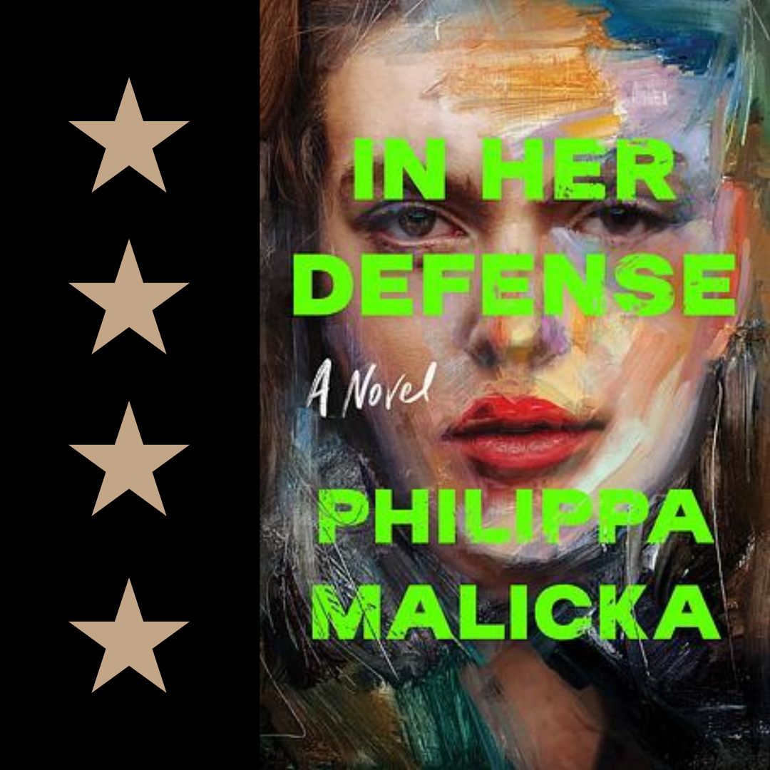 In Her Defense, by Philippa Malicka