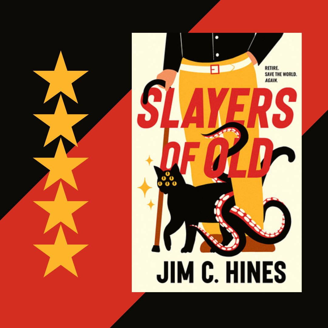 Slayers of Old, by Jim C. Hines