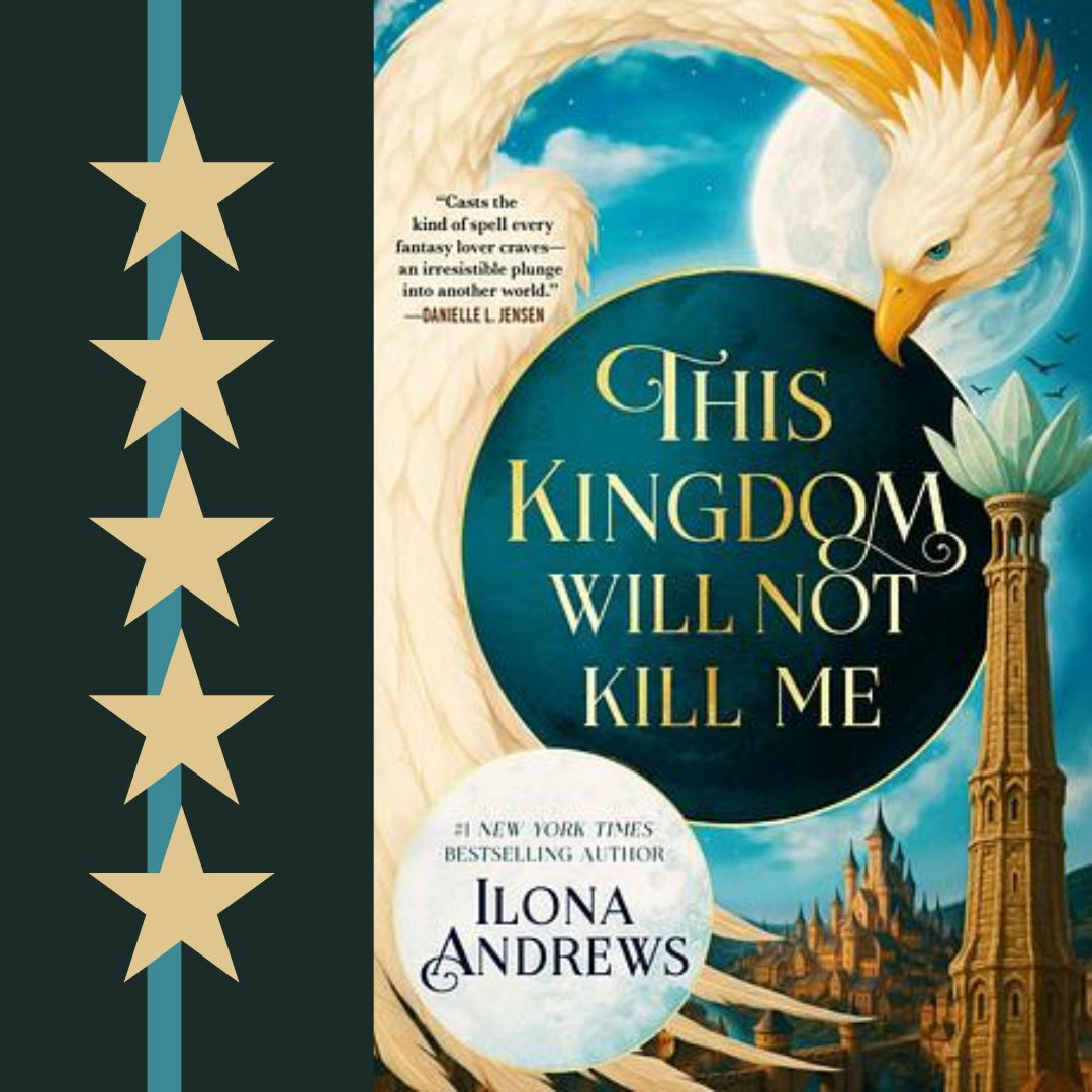This Kingdom Will Not Kill Me, by Ilona Andrews