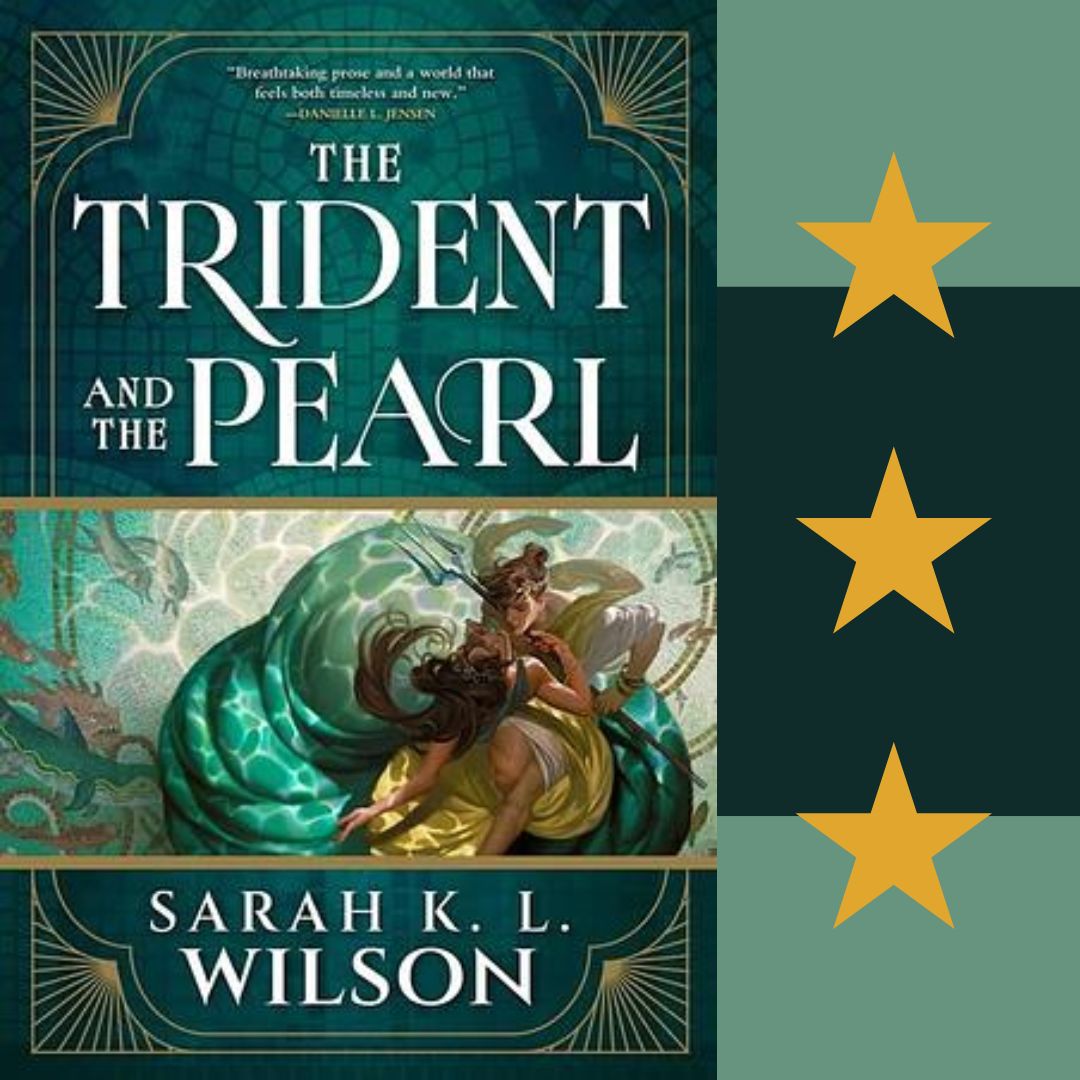 The Trident and the Pearl, by Sarah K.L. Wilson